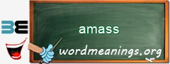 WordMeaning blackboard for amass